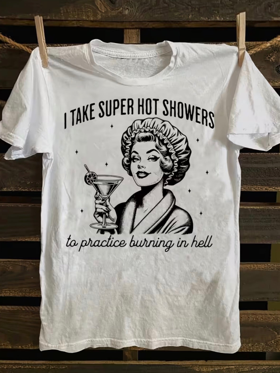 Unisex Short Sleeve Graphic T-shirt “I Take Super Hot Showers to Practice Burning In Hell”