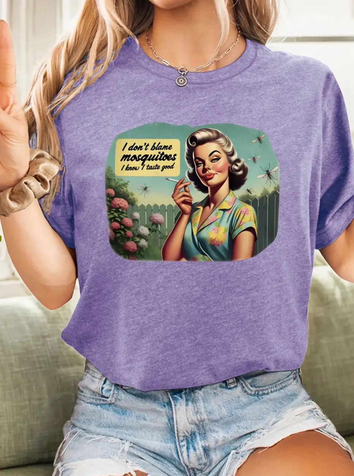 Graphic T-shirt  "I Don't Blame Mosquitos I Know I Taste Good"