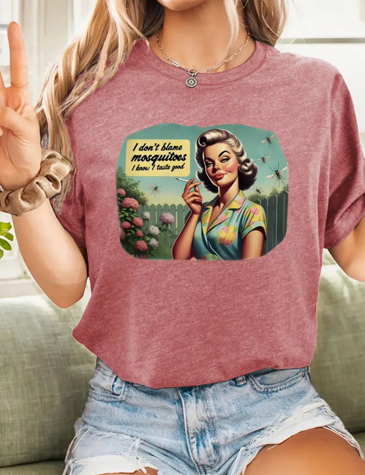 Graphic T-shirt  "I Don't Blame Mosquitos I Know I Taste Good"