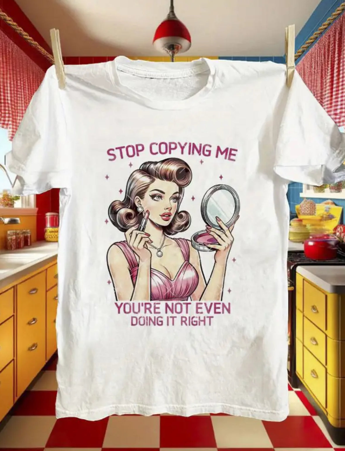 Graphic T-shirt "Stop Copying Me... You're Not Even Doing It Right"