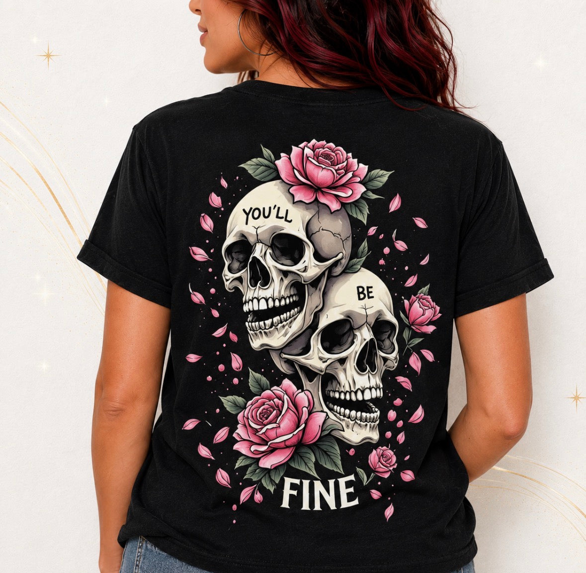 Graphic T-shirt “You’ll Be Fine”