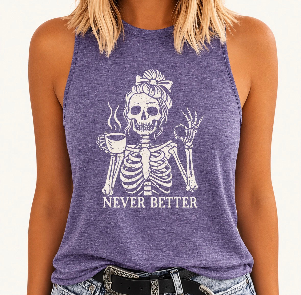 Graphic Tank Top “NEVER BETTER”