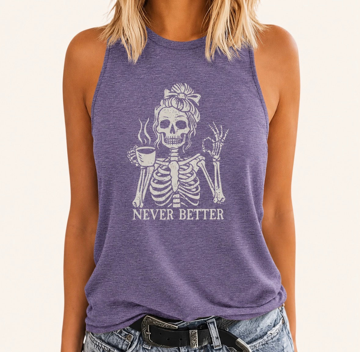 Graphic Tank Top “NEVER BETTER”