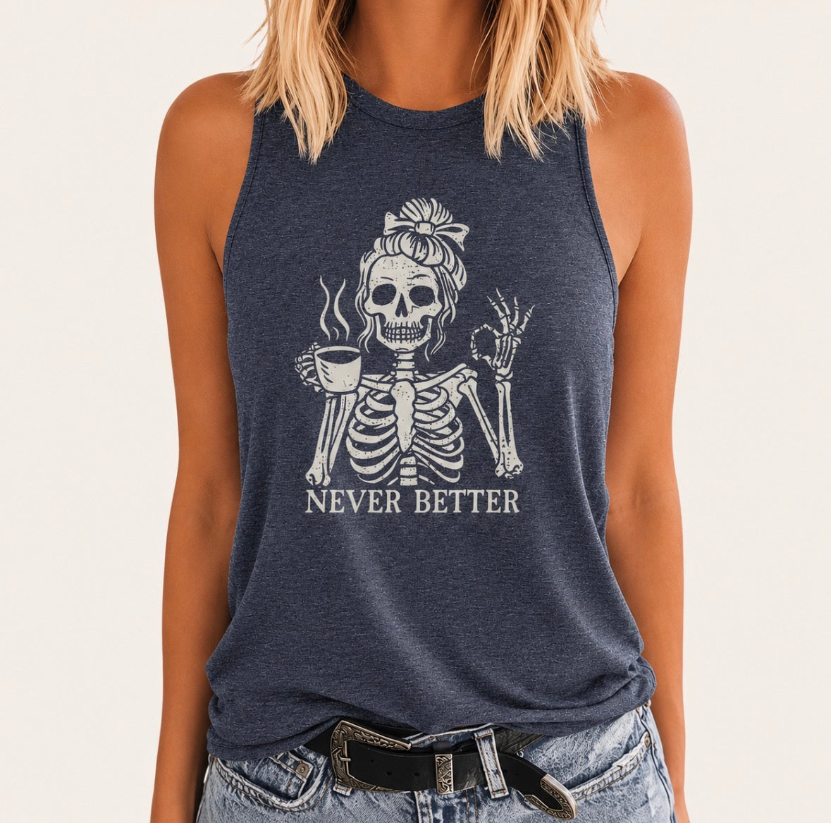 Graphic Tank Top “NEVER BETTER”