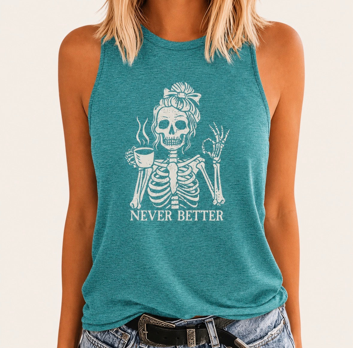 Graphic Tank Top “NEVER BETTER”