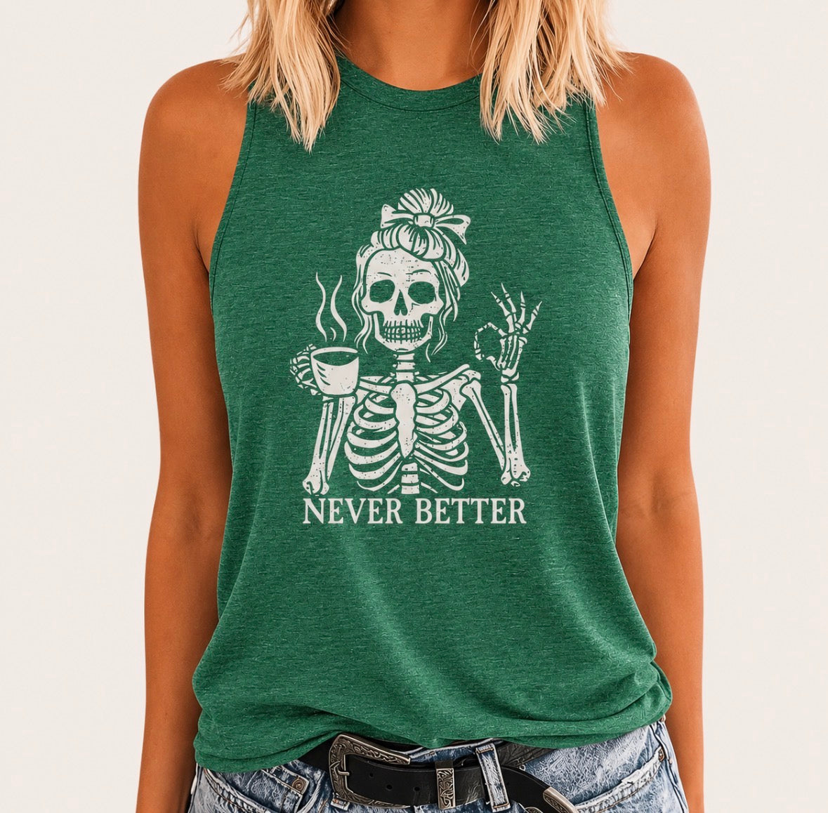 Graphic Tank Top “NEVER BETTER”