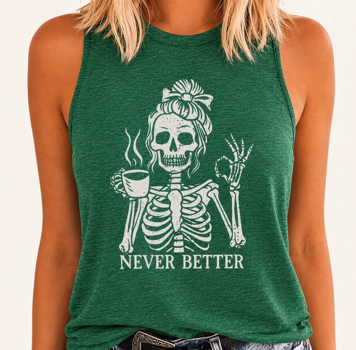 Graphic Tank Top “NEVER BETTER”