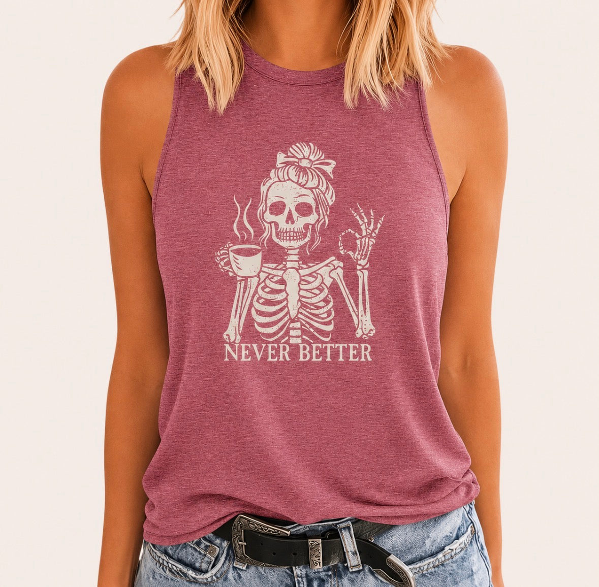 Graphic Tank Top “NEVER BETTER”