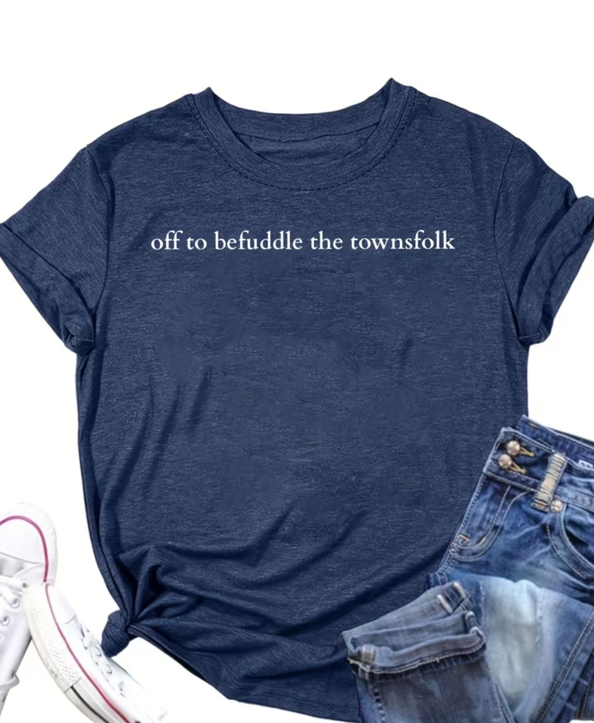 Short Sleeve Graphic T-shirt  "Off to Befuddle The Townsfolk"
